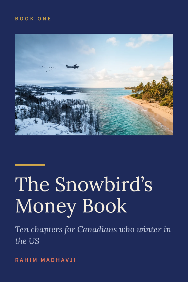 The Snowbird’s Money Book by Rahim Madhavji